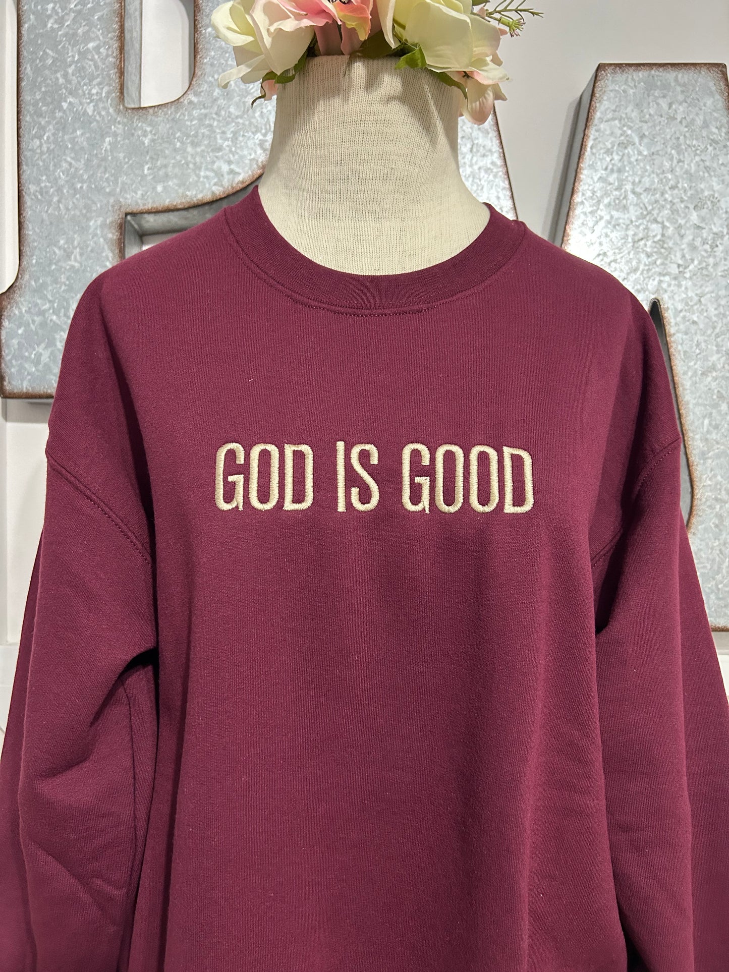 God Is Good Sweatshirt