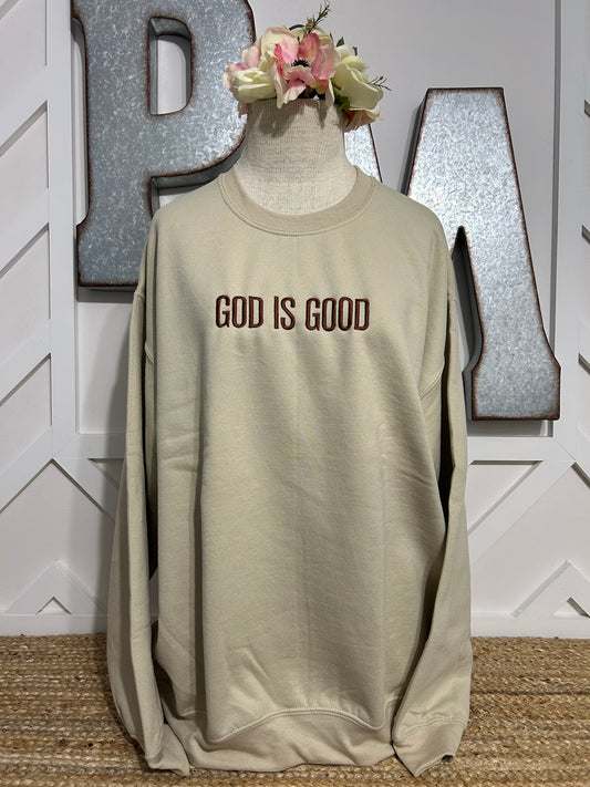 God Is Good Sweatshirt