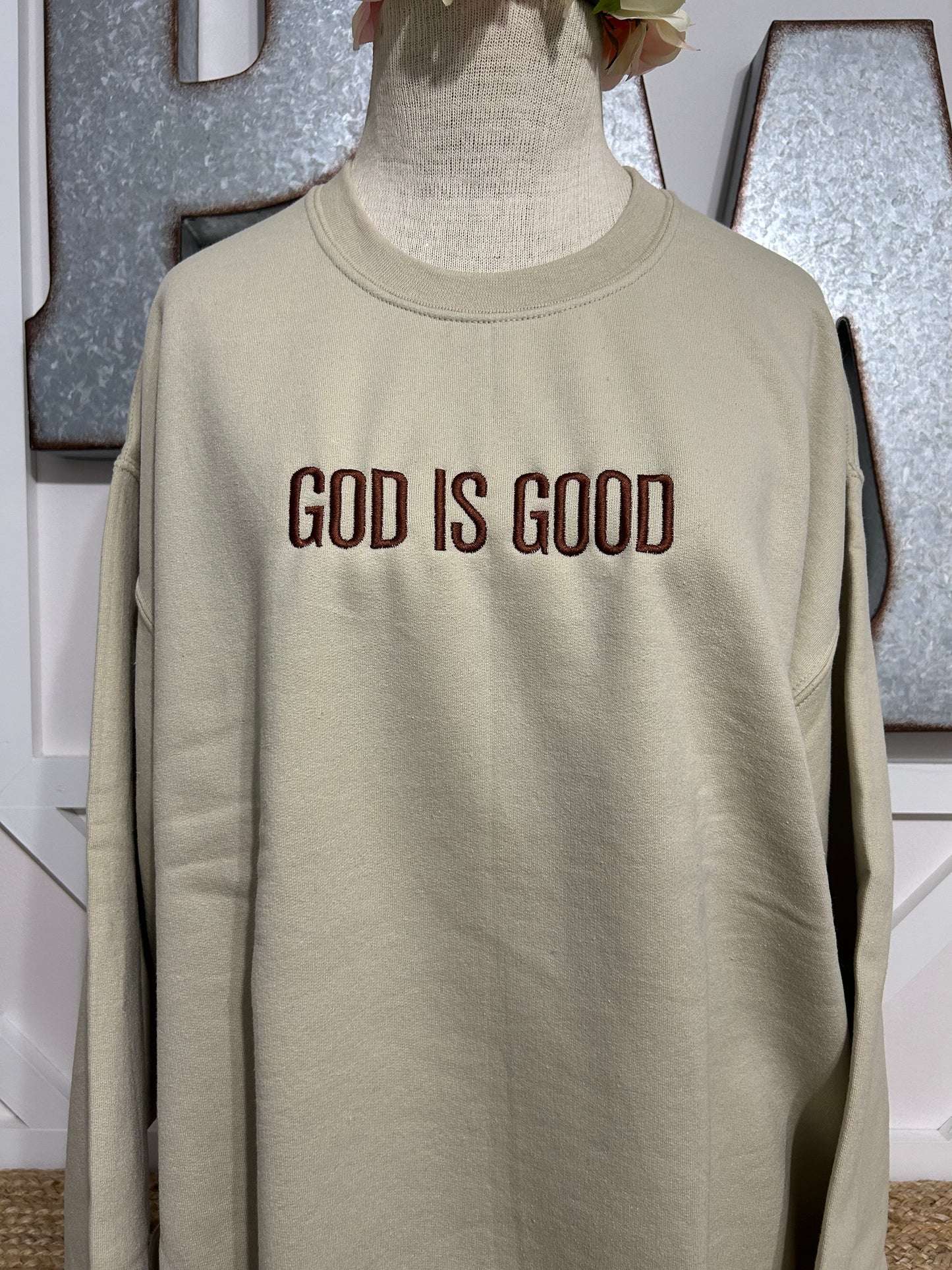 God Is Good Sweatshirt
