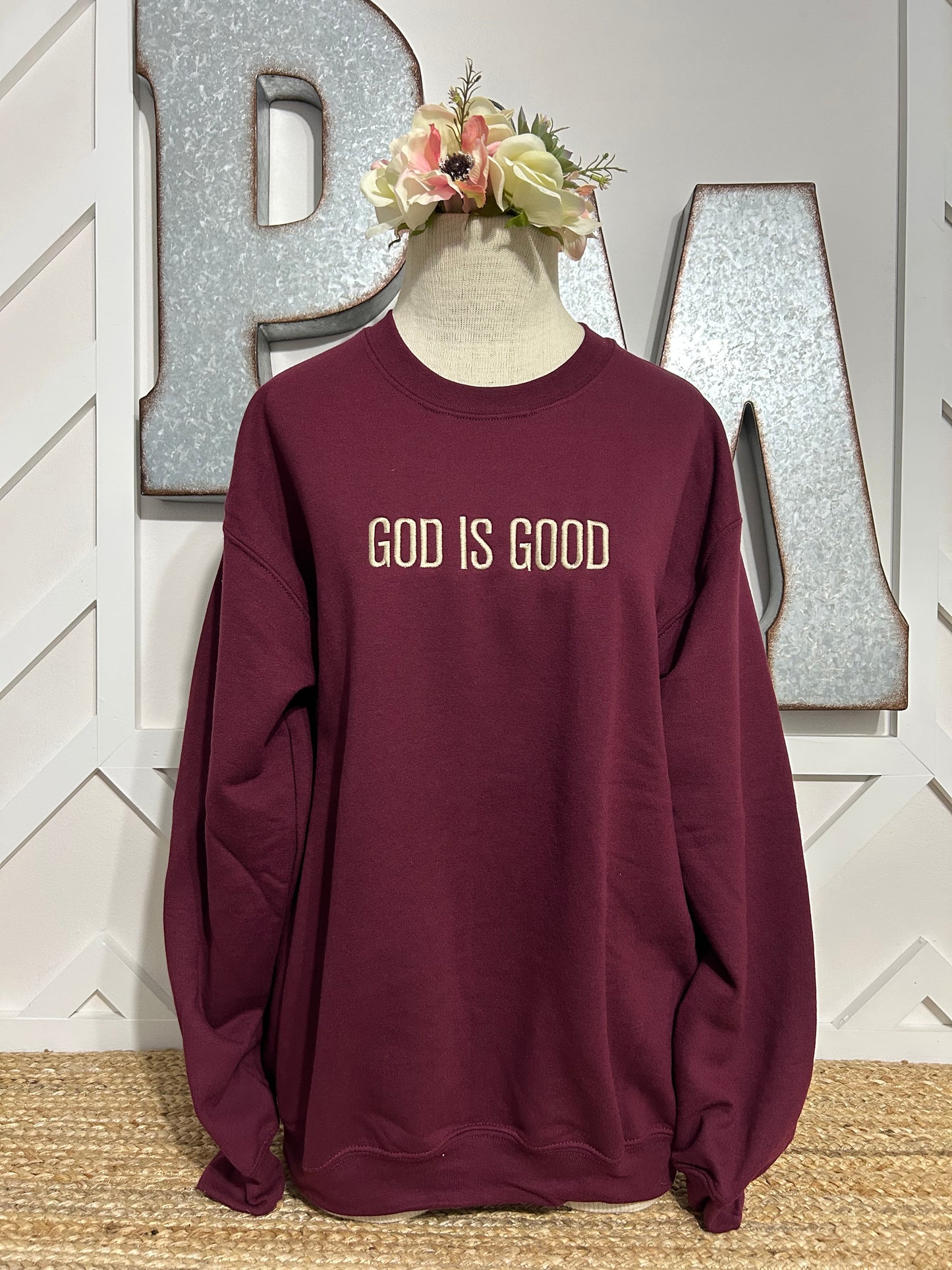 God Is Good Sweatshirt