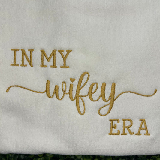 In My Wifey Era T-Shirt